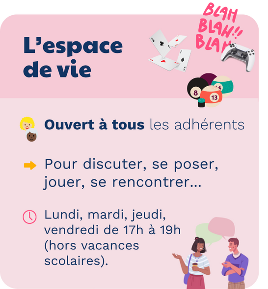 Espace de vie ouvert à tous pour discuter, se poser, jouer et se rencontrer, les lundis, mardis, jeudis et vendredis de 17h à 19h.